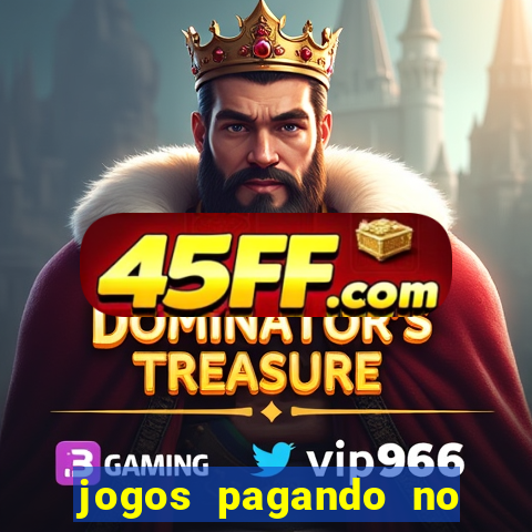jogos pagando no cadastro 2024